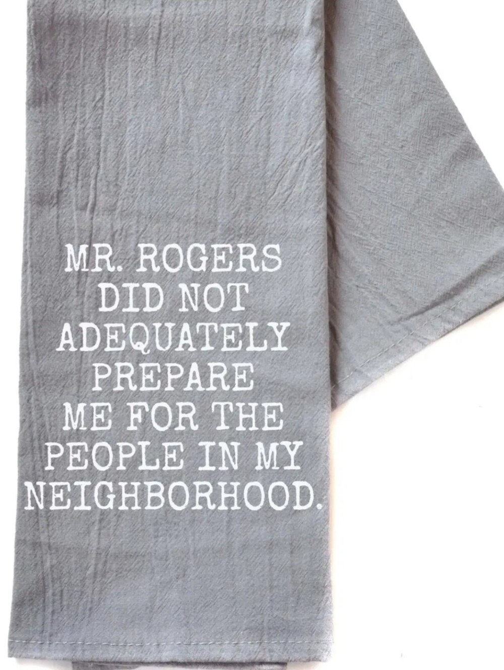CLEARANCE NWT "Mr Rogers..." Tea Towel
